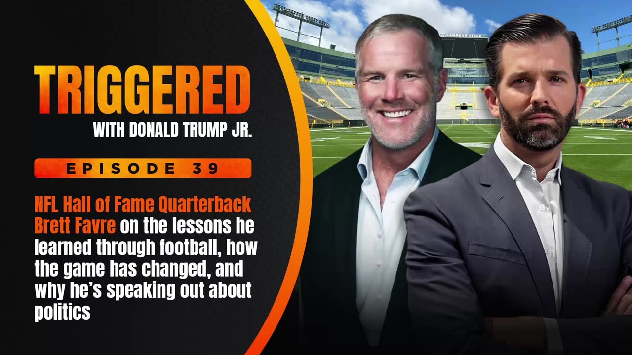 Brett Favre On His Life After Football and Why He's Talking Politics | TRIGGERED Ep. 39