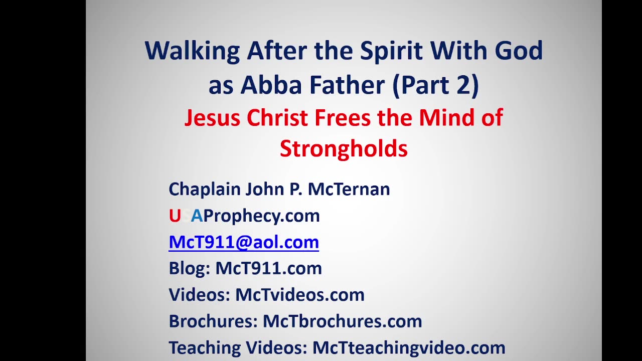 Jesus Christ Frees the Mind of Strongholds (Part 2)