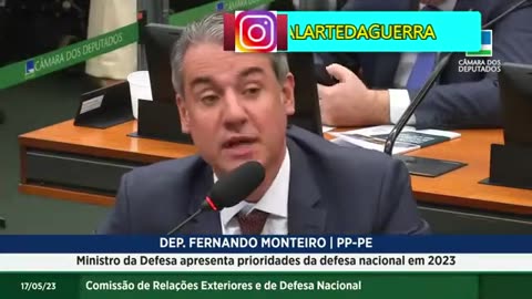 "Sou a favor de triplicar o orçamento das Forças Armadas" (Deputado Fernando Monteiro)