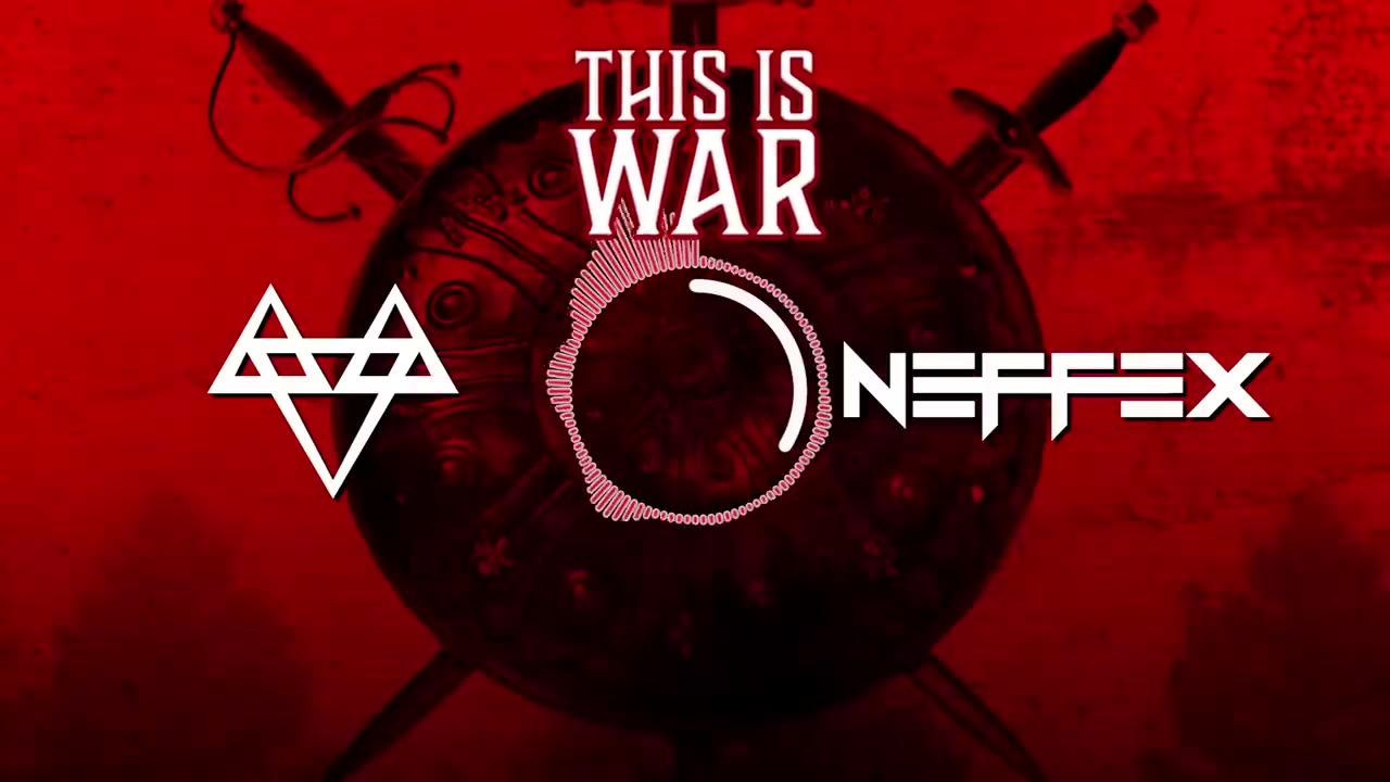 Neffex - this is war