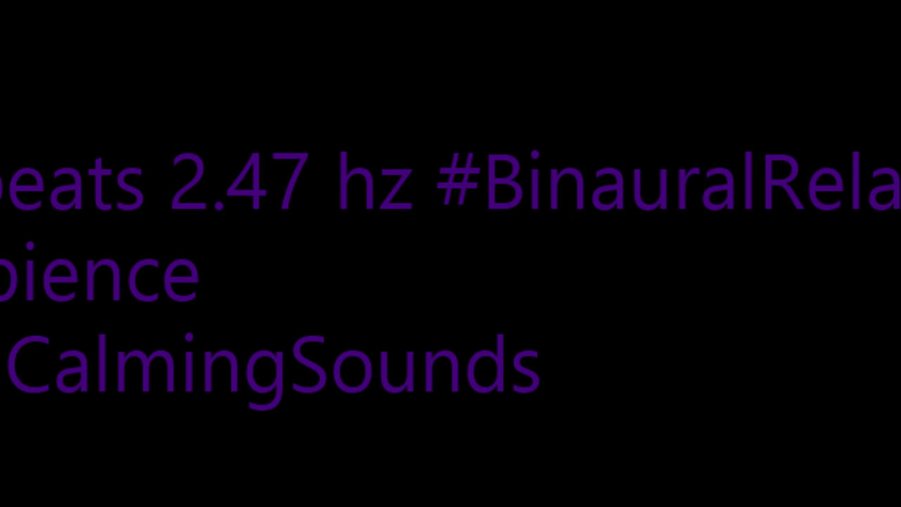 binaural_beats_2.47hz_AudioSphereWellness ASMR BinauralCalmness