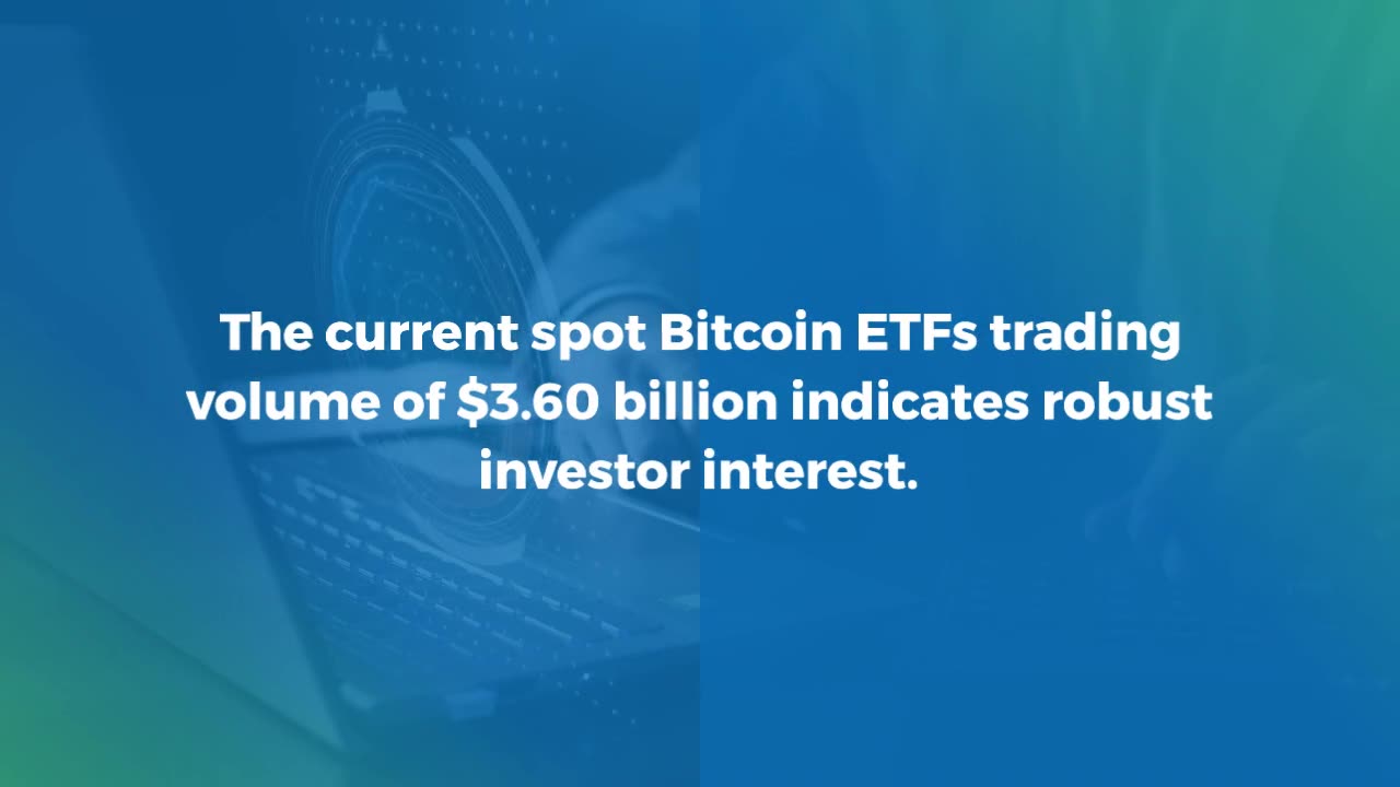 Spot Bitcoin ETFs Record $3.60 Billion in Trading Volume First Day