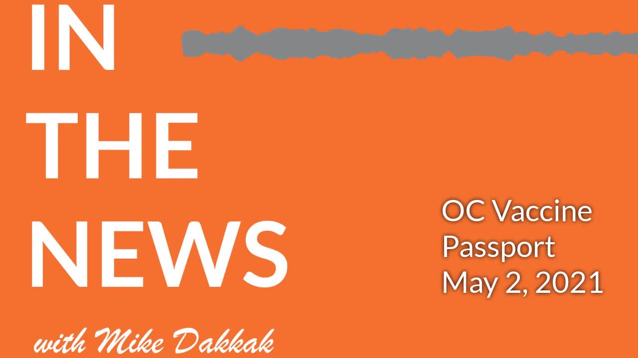 Orange County Vaccine Passport Update - 5-2-21