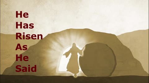 He Has Risen As He Said | Pastor Robby Dickerson