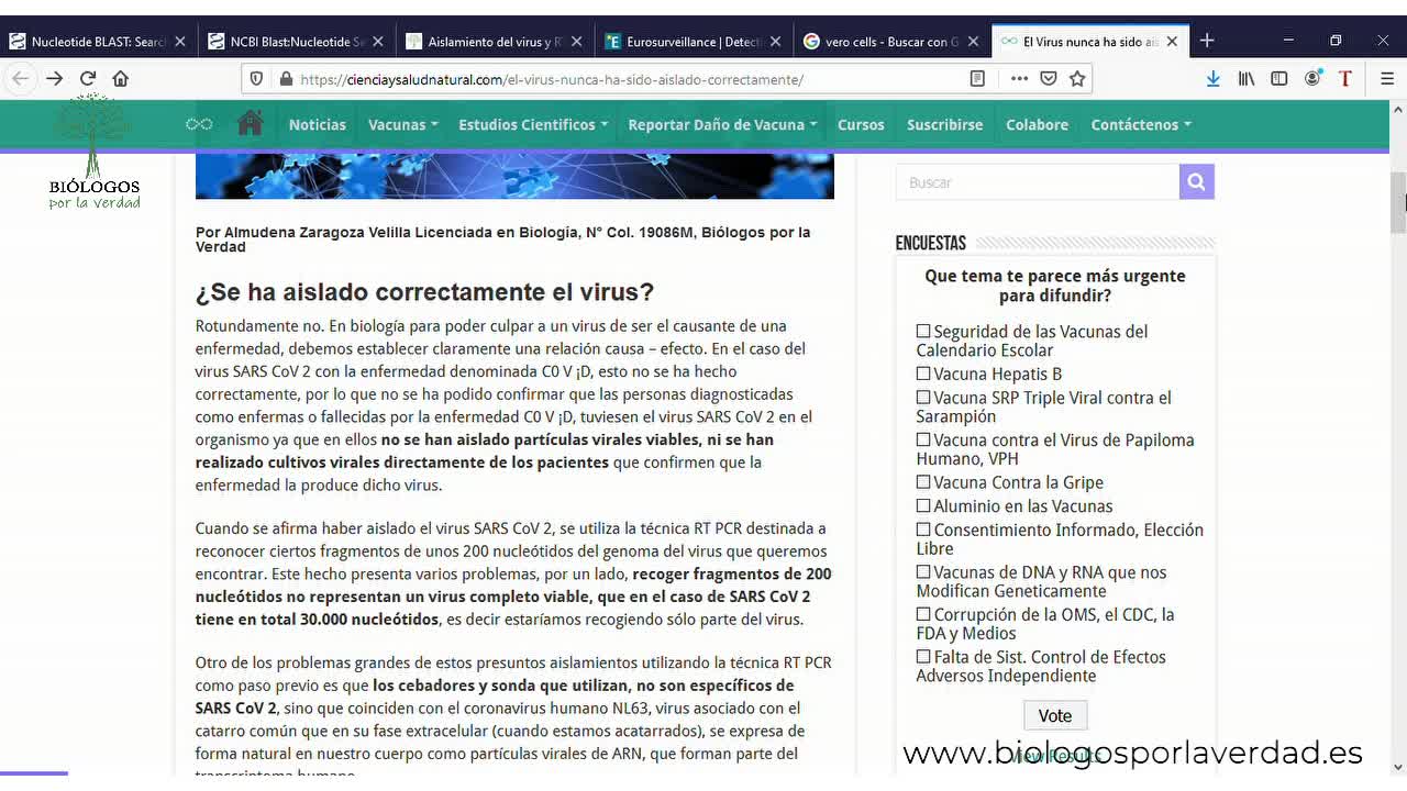 El virus SARS CoV 2 no ha sido correctamente aislado.