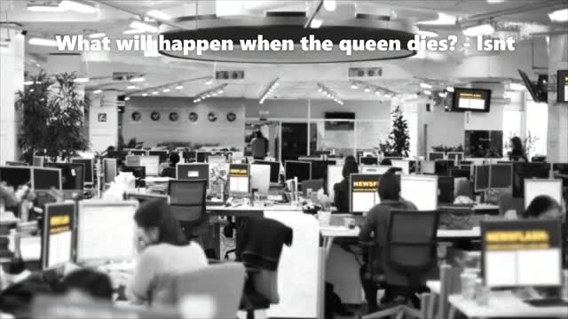 WHAT WILL HAPPEN WHEN THE QUEEN DIES?
