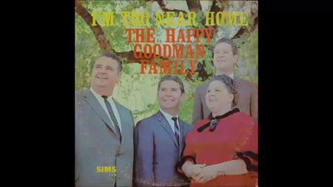 Happy Goodmans I'm Too Near Home First Album 1963