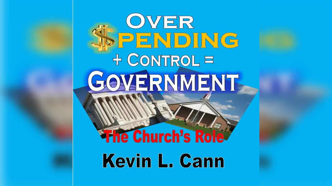 Overspending + Control = Government by Kevin L. Cann - Audiobook