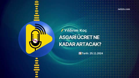 ASGARİ ÜCRET NE KADAR ARTACAK?