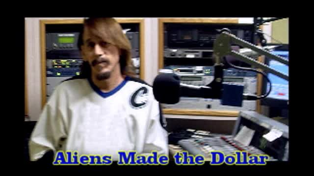 Aliens Made The Dollar