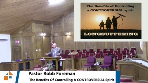 Pastor Robb Foreman // The Benefits Of Controlling A CONTROVERSIAL Spirit