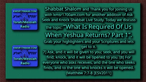 What Is Required Of Us When Yeshua Returns? - Part 1