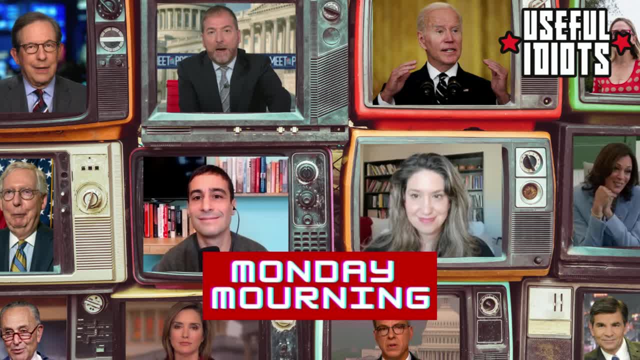 Useful Idiots Monday Mourning with Katie Halper and Aaron Maté