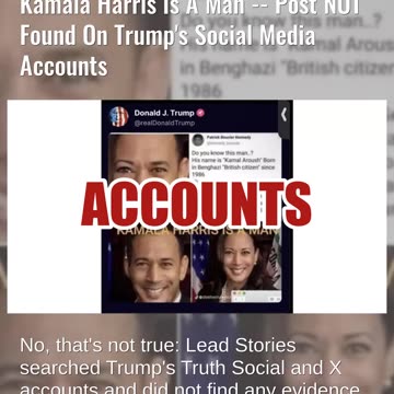 Fact Check: Trump Did NOT Post Online Conspiracy Theory That Kamala Harris Is A Man