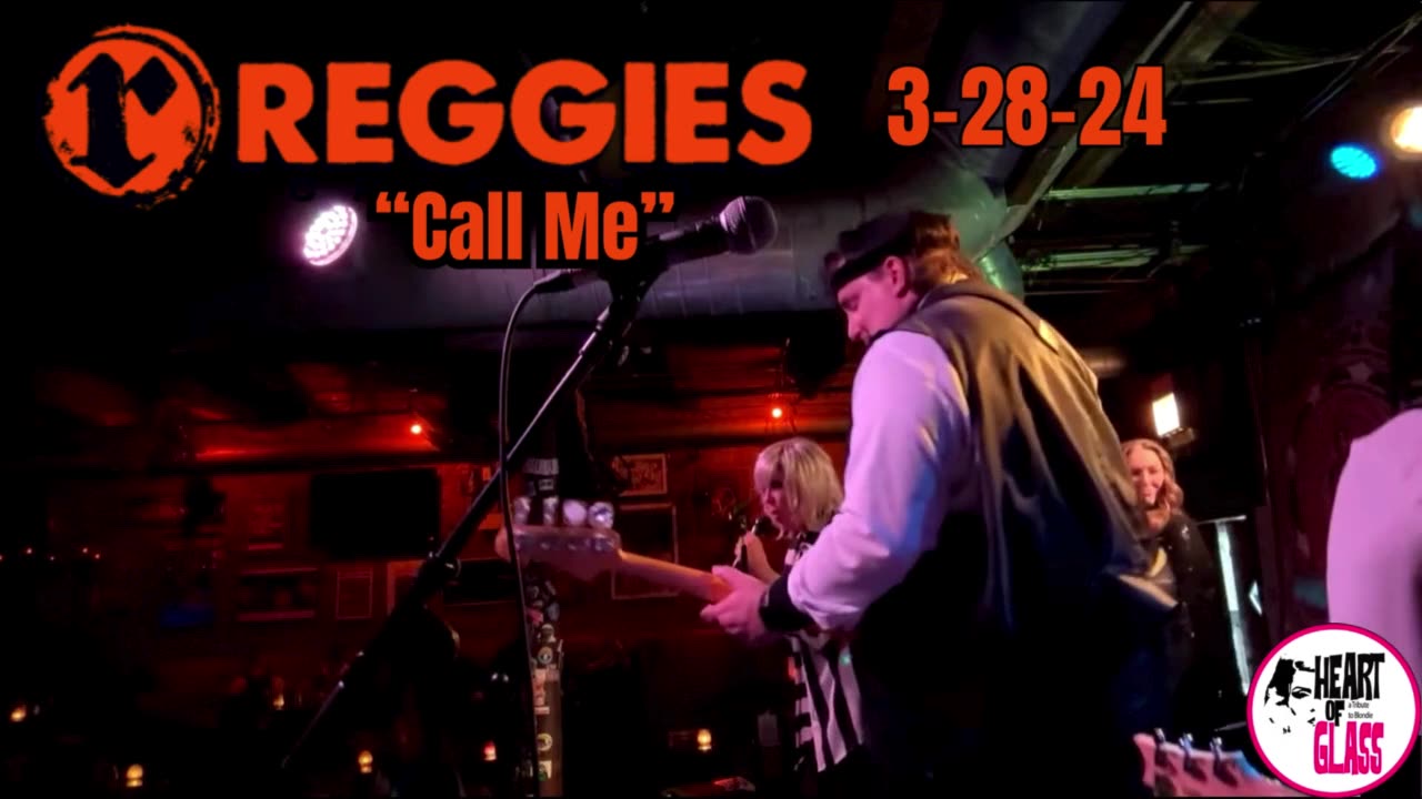 Heart Of Glass Blondie Tribute Band Covering Blondie's Call Me Reggie's Chicago 3 28 24