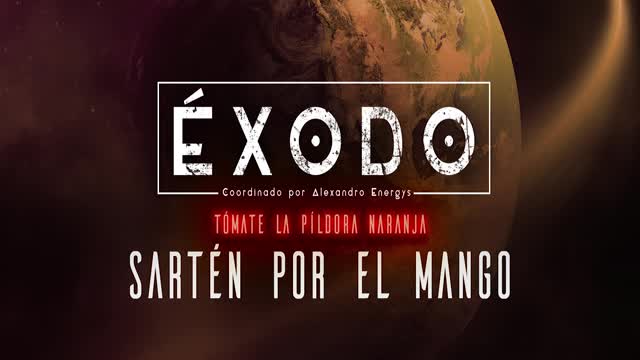 SARTÉN POR EL MANGO 10x15 Píldora Naranja Alexandro Energys ExodoPodcast