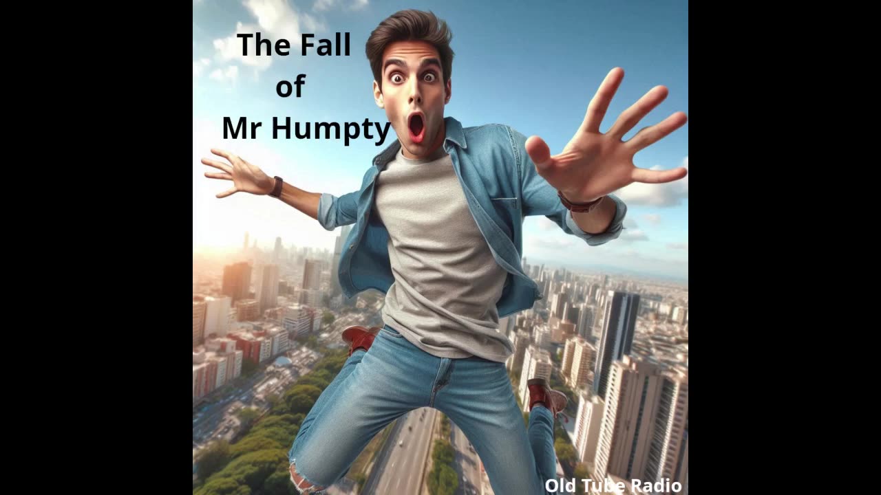 The Fall of Mr Humpty by Victor Pemberton. BBC RADIO DRAMA