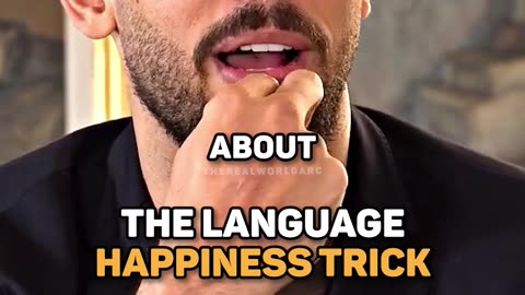 Tate's happiness language trick