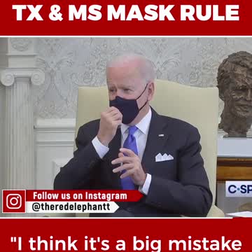 Biden Reacts to Texas Lifting Mask Mandate
