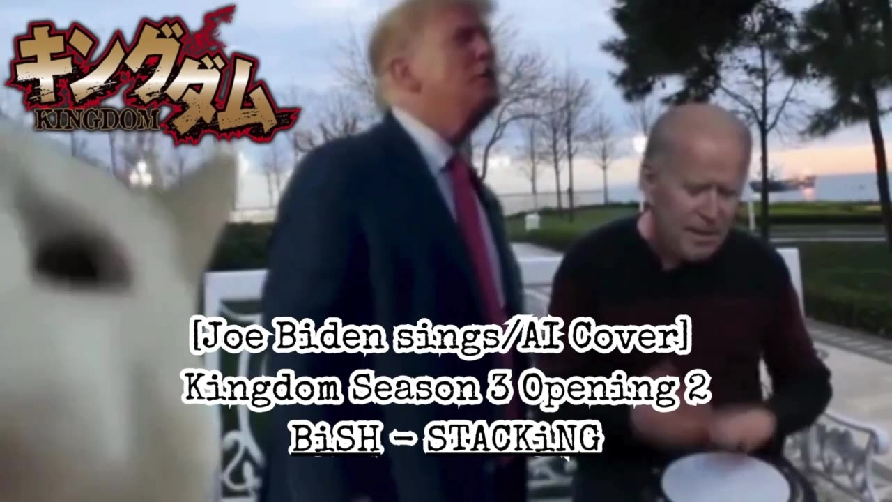 [Joe Biden sings/AI Cover] Kingdom Season 3 Opening 2 BiSH - STACKiNG