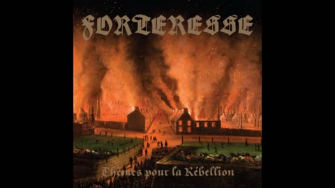 Forteresse - Thèmes pour la Rébellion (2016) (QC)