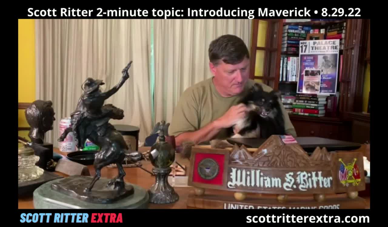 Scott Ritter 2-Minute Topic: Introducing Maverick