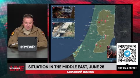 ►🚨▶ ⚡️⚡️🇮🇱⚔️🇵🇸 Rybar Review of the Middle East on June 28 2024