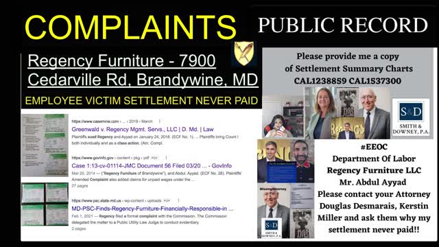 Regency Furniture LLC - Abdul Ayyad - Ahmad Ayyad - Employee Victim Settlement Never Paid - Better Business Bureau Complaints - Supreme Court Complaints - EEOC - DLLR - Judge Theodore D. Chuang - Smith Downey PA - Tully Rinckey PLLC - Douglas W. Desmarais