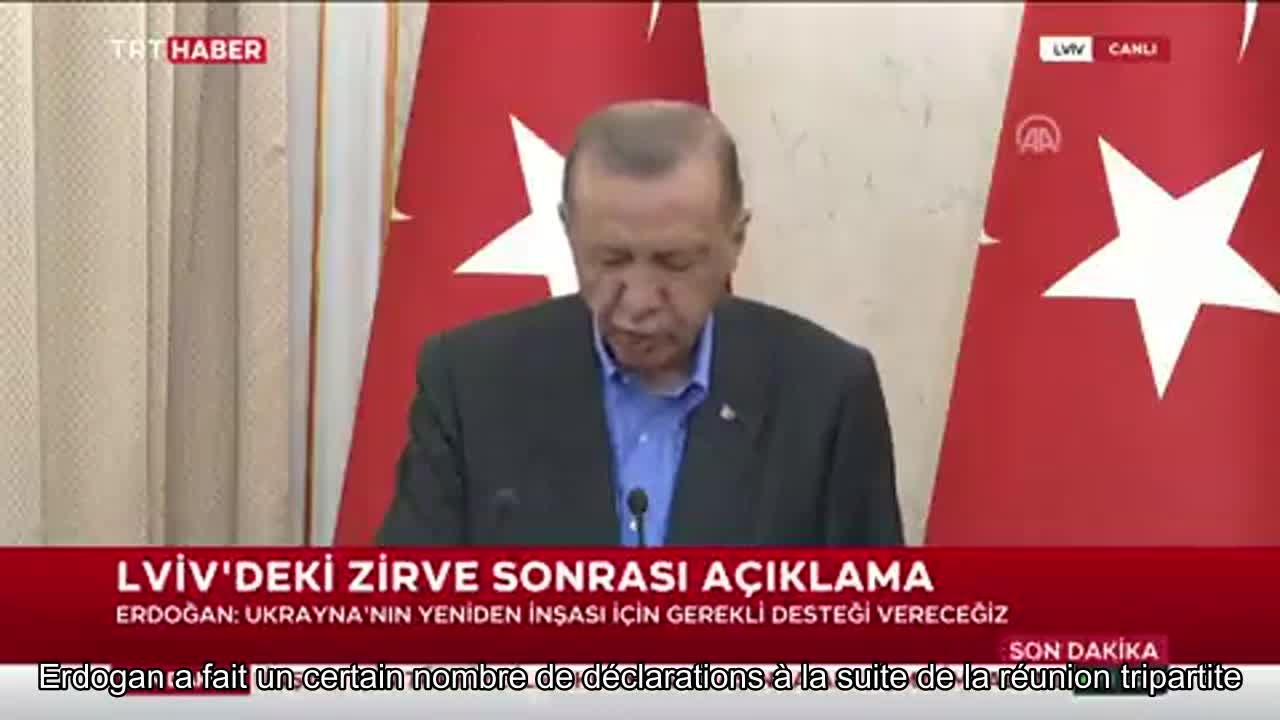 Erdogan a fait un certain nombre de déclarations à la suite de la réunion tripartite avec Zelenskyi