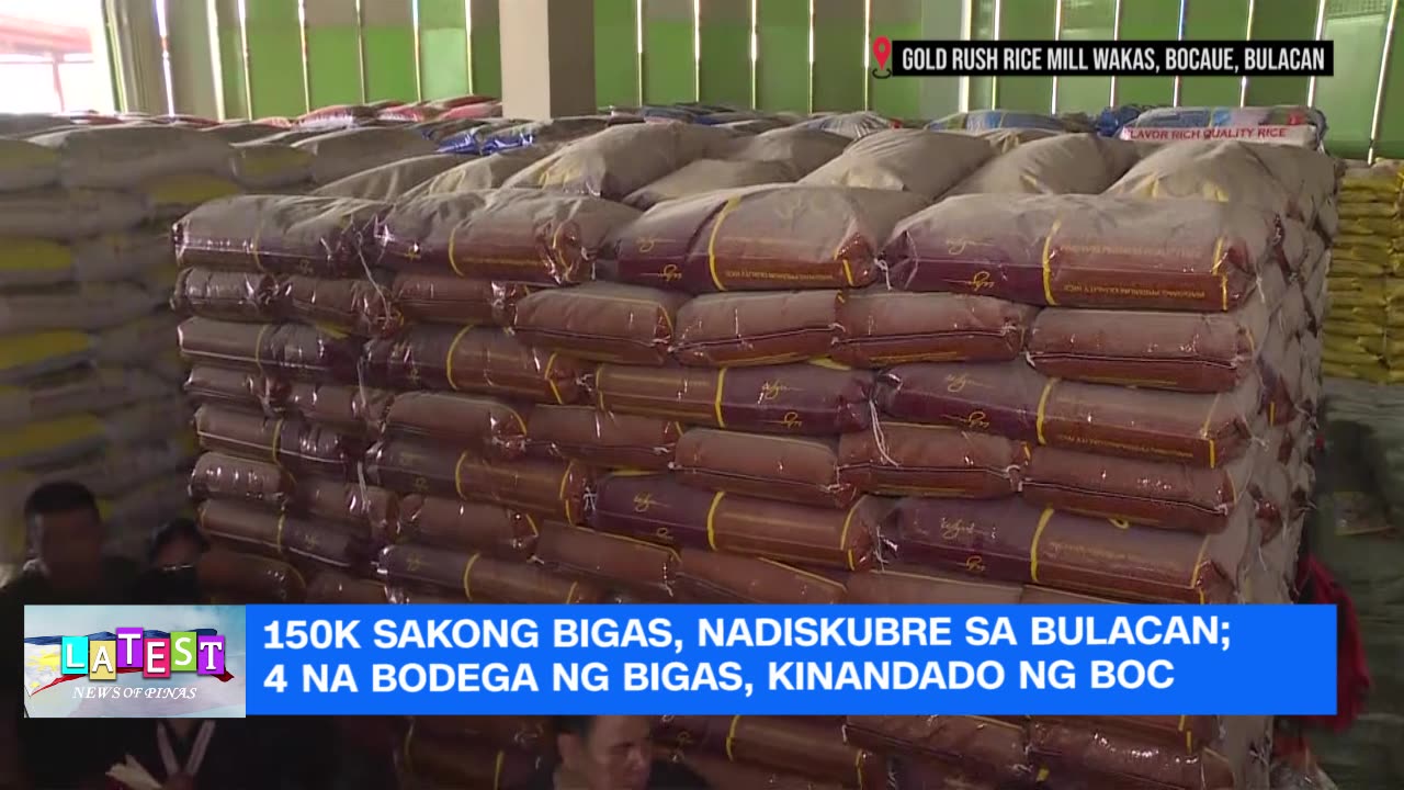 WATCH: 150K SAKONG BIGAS, NADISKUBRE SA BULACAN; 4 NA BODEGA NG BIGAS, KINANDADO NG BOC