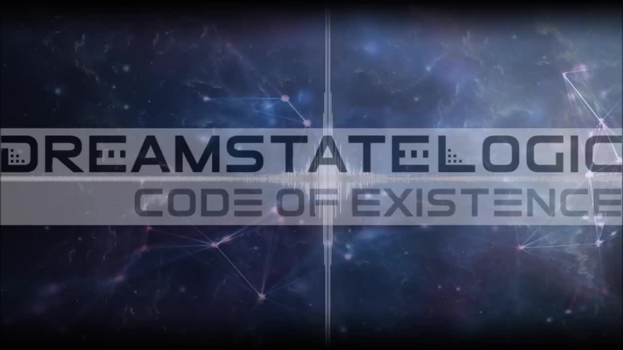 Dreamstate Logic Code Of Existence cosmic downtempo space ambient