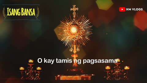 CATHOLIC TAGALOG SONG: Isang Bansa