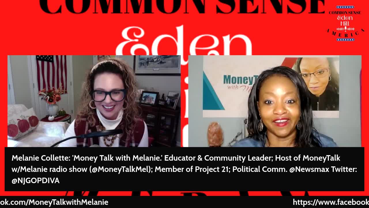 Common Sense America with Eden Hill & Money Talk with Melanie