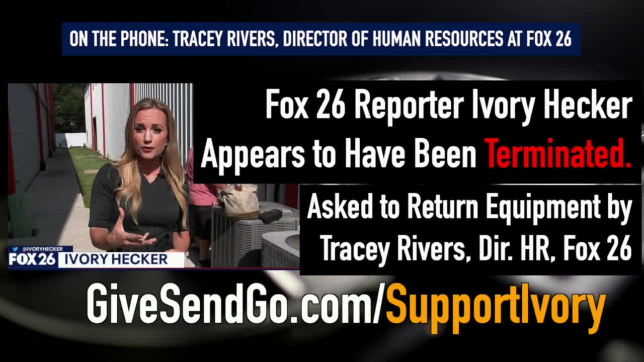 Fox 26 TV Reporter Ivory Hecker Appears to Have Been TERMINATED