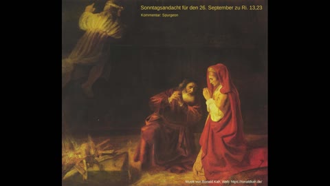 Sonntagsandacht für den 26. September zu Ri. 13,23