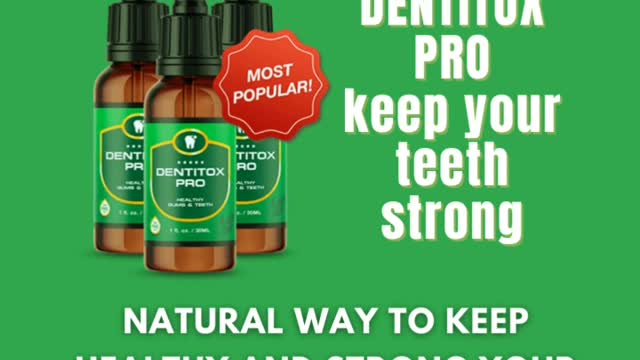 Dentitox Pro Keep Your Teeth Strong