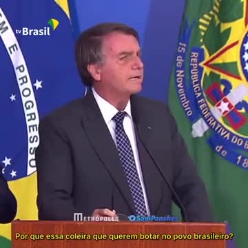 Brazil President Jair Bolsonaro: "Why do they want Jab passports?