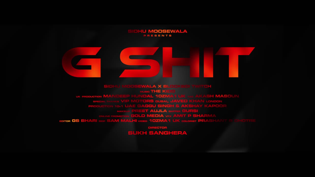 G Shit (Full Video) Sidhu Moose Wala - Blockboi Twitch - The Kidd - Sukh Sanghera - Moosetape