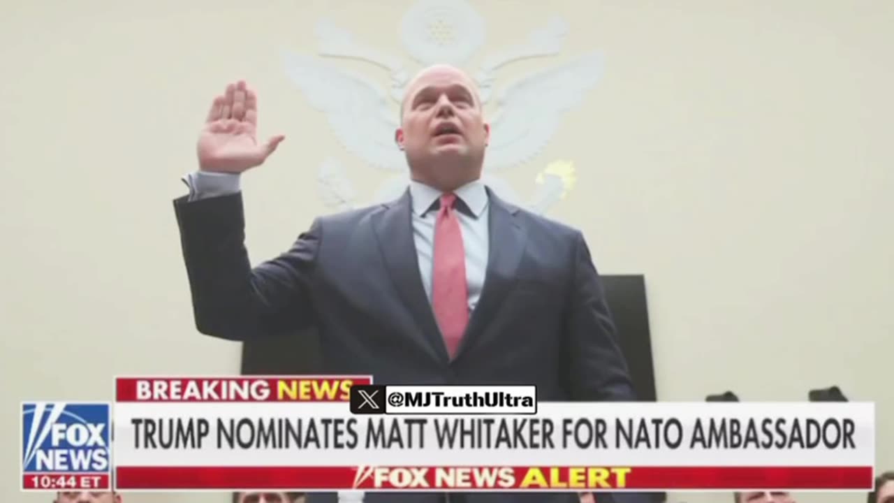 NEW DETAILS: Trump Nominates Matt Whitaker As NATO Ambassador