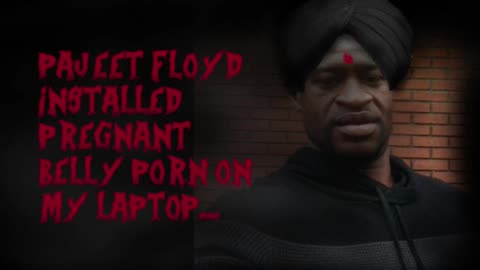 George Floyd Creepypastas: PAJEET FLYOD REPAIRED MY LAPTOP!