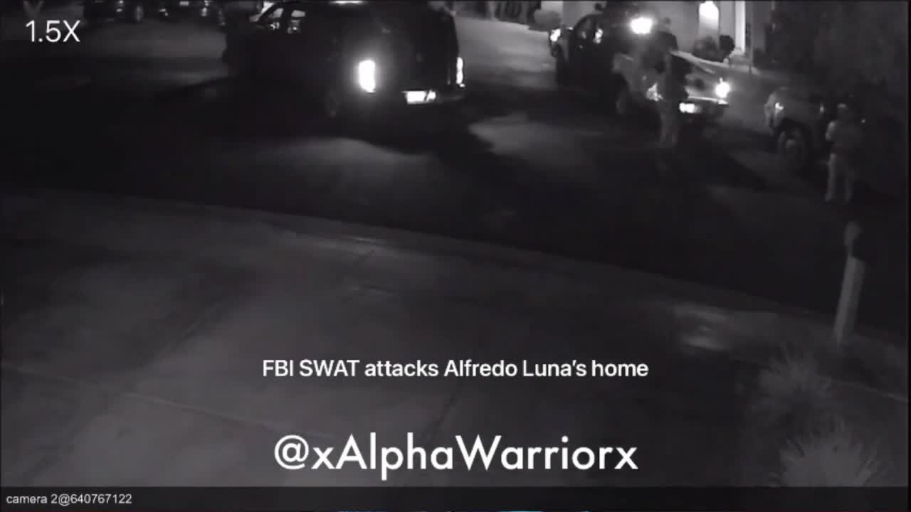 Surveillance footage of FBI raid on Alfredo Luna's home on 1/15/21 at ~5am