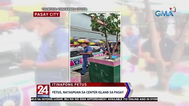 Fetus, natagpuan sa center island sa Pasay | 24 Oras