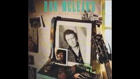Don McLean - Greatest Hits Then & Now