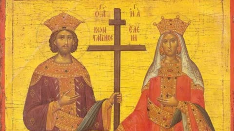 Η μνήμη των Αγίων Κωνσταντίνου & Ελένης και ένας αλλιώτικος διωγμός του διαβόλου κατά της Εκκλησίας.