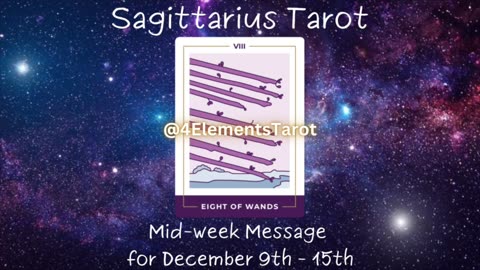 Sagittarius Mid-Week Message December 9th-15th