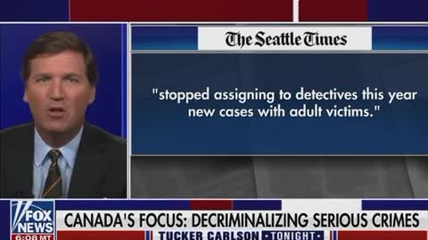 TUCKER: “Police in Seattle are no longer investigating rape.