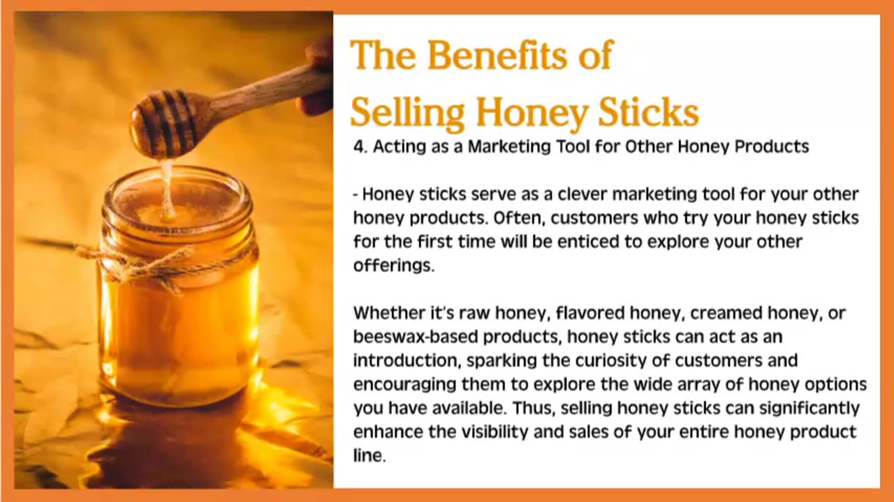 Should You Sell Honey Sticks