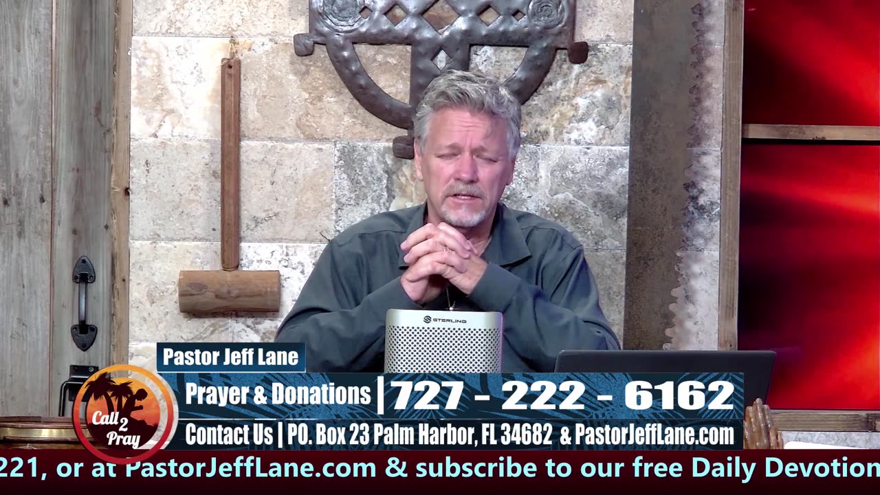 Call 2 Pray with Pastor Jeff Lane