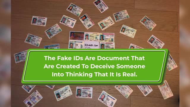 Fake IDs