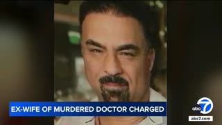 Ex-wife accused of hiring hitman in murder of Woodland Hills doctor